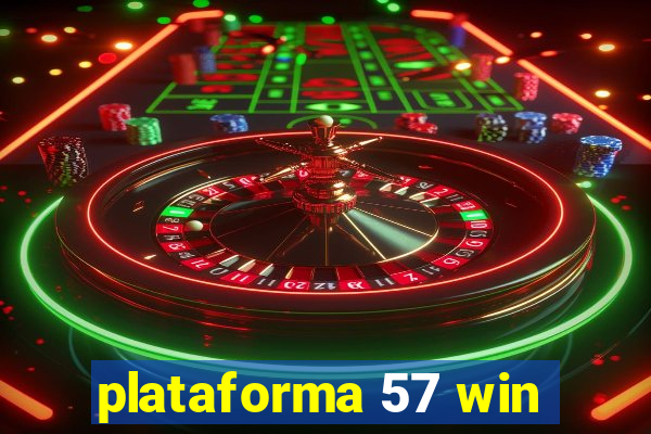 plataforma 57 win